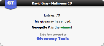David Gray Mutineers CD winner 6:16:14.